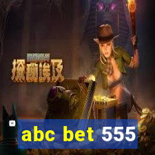 abc bet 555